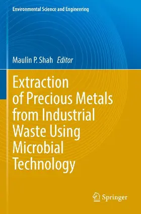 Extraction of Precious Metals from Industrial Waste Using Microbial Technology