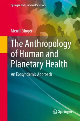 The Anthropology of Human and Planetary Health