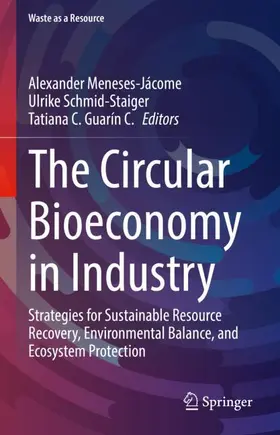 The Circular Bioeconomy in Industry