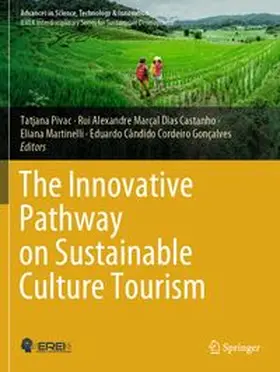 The Innovative Pathway on Sustainable Culture Tourism