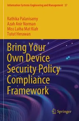 Bring Your Own Device Security Policy Compliance Framework