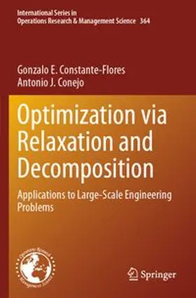 Optimization via Relaxation and Decomposition