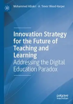 Innovation Strategy for the Future of Teaching and Learning