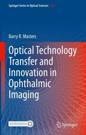 Optical Technology Transfer and Innovation in Ophthalmic Imaging