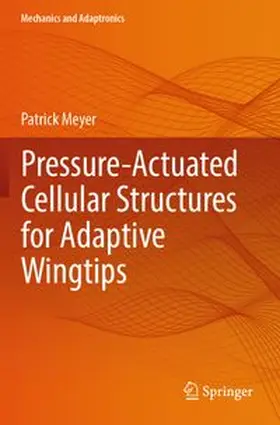 Pressure-Actuated Cellular Structures for Adaptive Wingtips