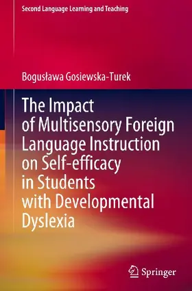 The Impact of Multisensory Foreign Language Instruction on Self-efficacy in Students with Developmental Dyslexia