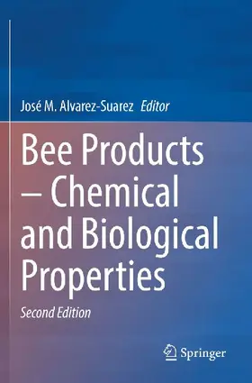 Bee Products - Chemical and Biological Properties