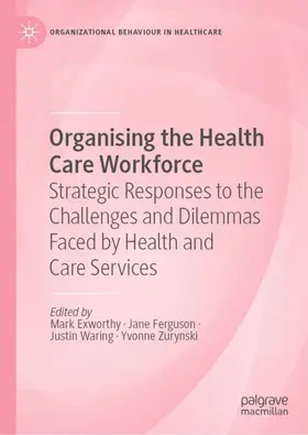 Organising the Health Care Workforce