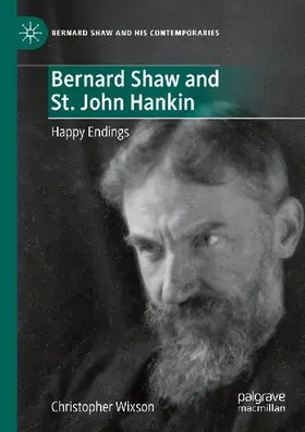 Bernard Shaw and St. John Hankin