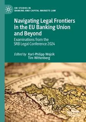 Navigating Legal Frontiers in the EU Banking Union and Beyond