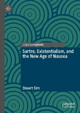 Sartre, Existentialism, and the New Age of Nausea
