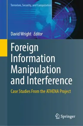 Foreign Information Manipulation and Interference