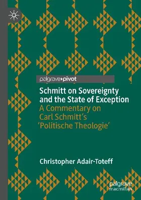 Schmitt on Sovereignty and the State of Exception