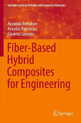 Fiber-Based Hybrid Composites for Engineering