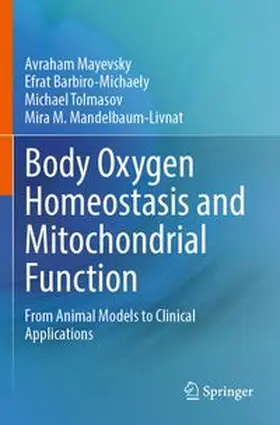 Body Oxygen Homeostasis and Mitochondrial Function