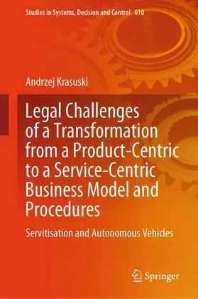 Legal Challenges of a Transformation from a Product-Centric to a Service-Centric Business Model and Procedures