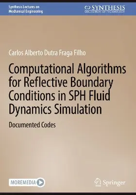 Computational Algorithms for Reflective Boundary Conditions in SPH Fluid Dynamics Simulation