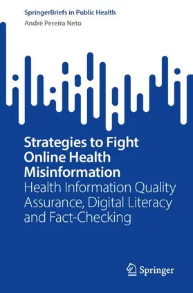 Strategies to Fight Online Health Misinformation