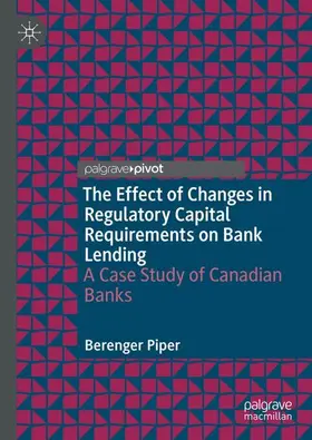 The Effect of Changes in Regulatory Capital Requirements on Bank Lending