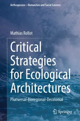 Critical Strategies for Ecological Architectures
