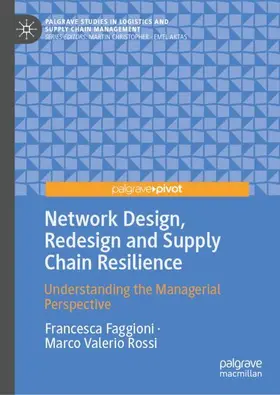 Network Design, Redesign and Supply Chain Resilience
