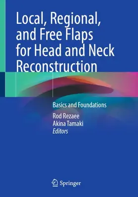Local, Regional, and Free Flaps for Head and Neck Reconstruction