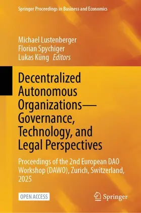 Decentralized Autonomous Organizations-Governance, Technology, and Legal Perspectives