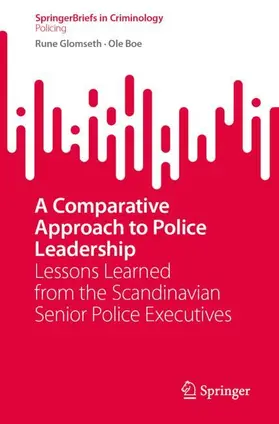 A Comparative Approach to Police Leadership