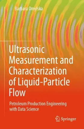 Ultrasonic Measurement and Characterization of Liquid-Particle Flow