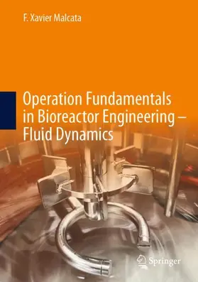 Operation Fundamentals in Bioreactor Engineering - Fluid Dynamics