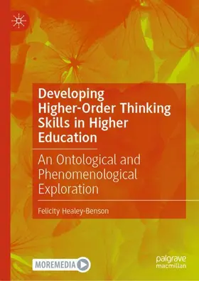 Developing Higher-Order Thinking Skills in Higher Education