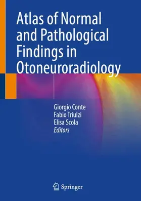 Atlas of Normal and Pathological Findings in Otoneuroradiology