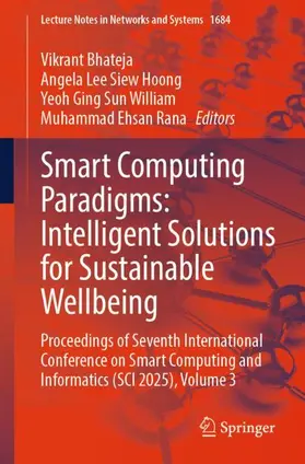 Smart Computing Paradigms: Intelligent Solutions for Sustainable Wellbeing
