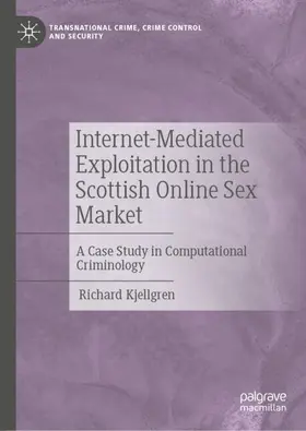 Internet-Mediated Exploitation in the Scottish Online Sex Market