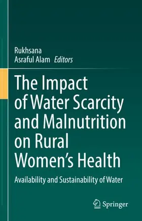The Impact of Water Scarcity and Malnutrition on Rural Women's Health