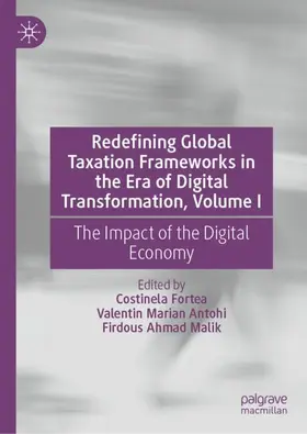 Redefining Global Taxation Frameworks in the Era of Digital Transformation, Volume I