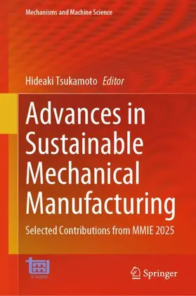 Advances in Sustainable Mechanical Manufacturing