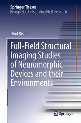 Full-Field Structural Imaging Studies of Neuromorphic Devices and their Environments