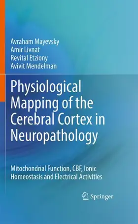 Physiological Mapping of the Cerebral Cortex in Neuropathology