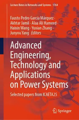 Advanced Engineering, Technology and Applications on Power Systems
