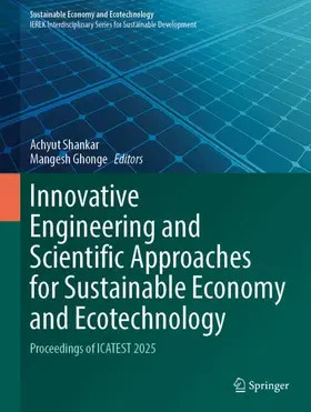 Innovative Engineering and Scientific Approaches for Sustainable Economy and Ecotechnology