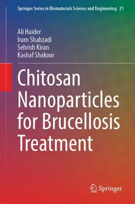 Chitosan Nanoparticles for Brucellosis Treatment