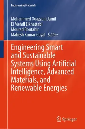 Engineering Smart and Sustainable Systems Using Artificial Intelligence, Advanced Materials, and Renewable Energies