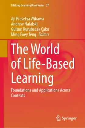 The World of Life-Based Learning