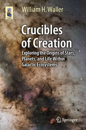 Crucibles of Creation