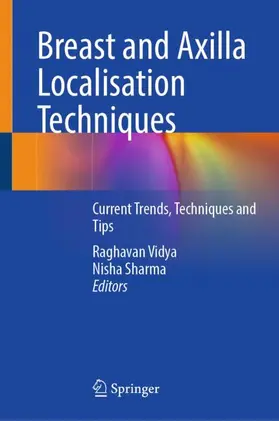 Breast and Axilla Localisation Techniques
