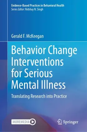 Behavior Change Interventions for Serious Mental Illness