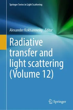 Radiative Transfer and Light Scattering (Volume 12)