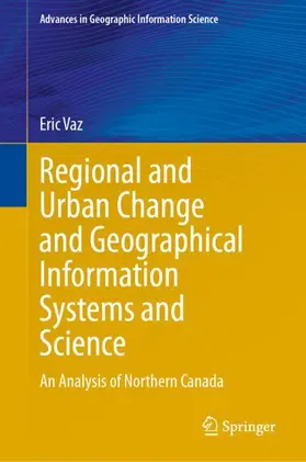 Regional and Urban Change and Geographical Information Systems and Science