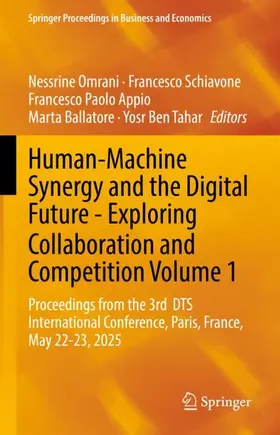 Human-Machine Synergy and the Digital Future - Exploring Collaboration and Competition Volume 1